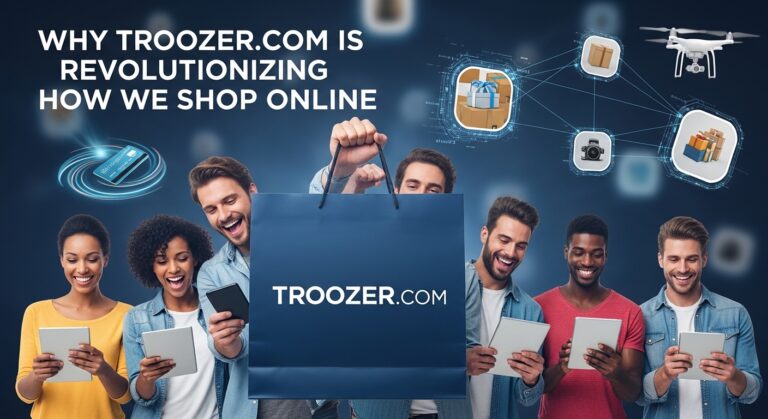 Why Troozer.com is Revolutionizing How We Shop Online