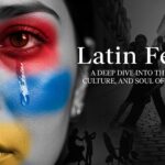 Latin Feels: A Deep Dive Into the Emotion, Culture, and Soul of Latin Life