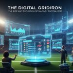 The Digital Gridiron: The Rise and Evolution of Fantasy Footballers